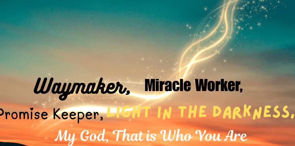 Waymaker:
